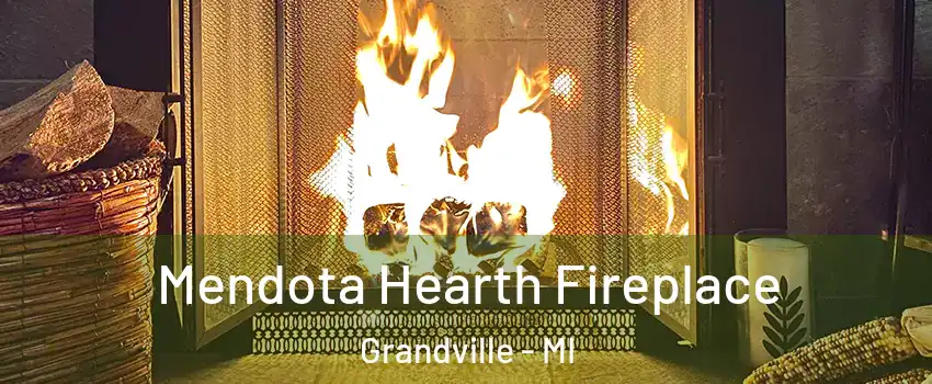  Mendota Hearth Fireplace Grandville - MI
