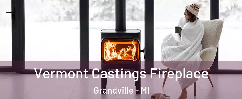  Vermont Castings Fireplace Grandville - MI